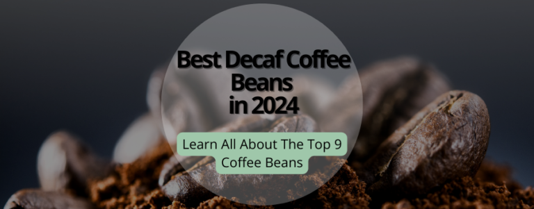 Image showing the text 'Best Decaf Coffee Beans in 2024' inside a semi-transparent dark grey circle, overlaying a background of coffee beans spilling from a jar.